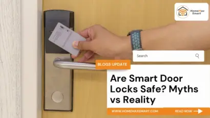Are Smart Door Locks Safe? Myths vs Reality
