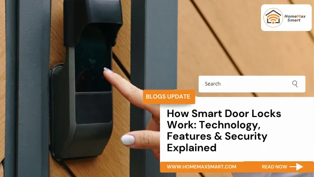How Smart Door Locks Work Technology Features Security Explained